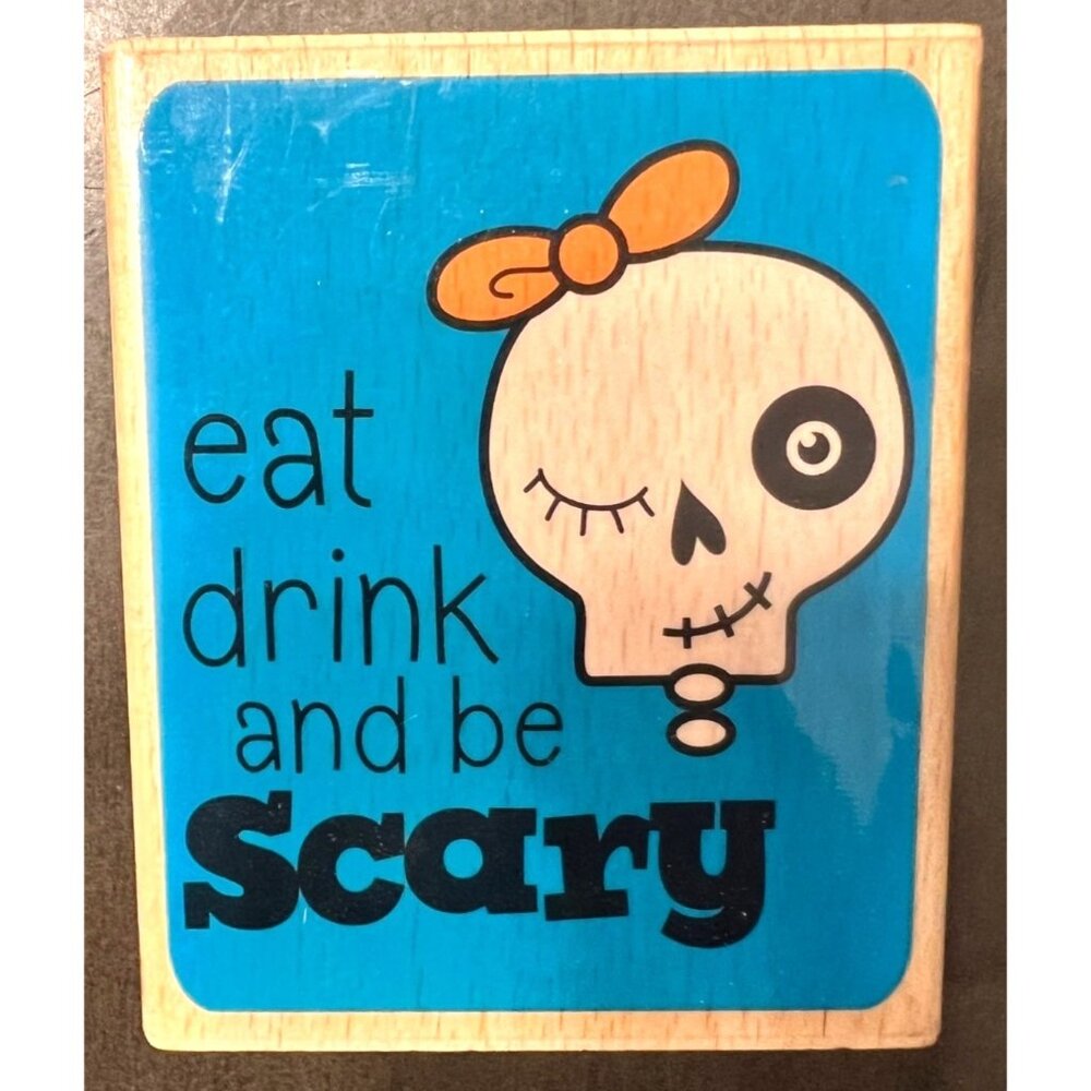 Eat Drink And Be Scary Halloween Rubber Stamp By Alison Wong For Studio G